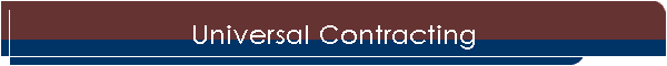 Universal Contracting